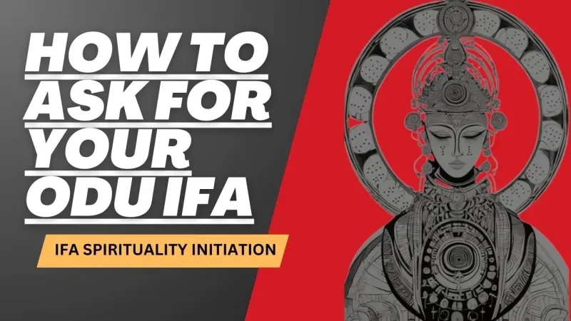 How to Ask for Your Odu Ifa: Step by Step
