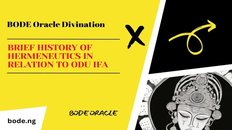 Hermeneutics and Odu Ifa: A Brief History