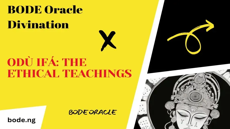 Odu Ifa Ethical Teachings Explained