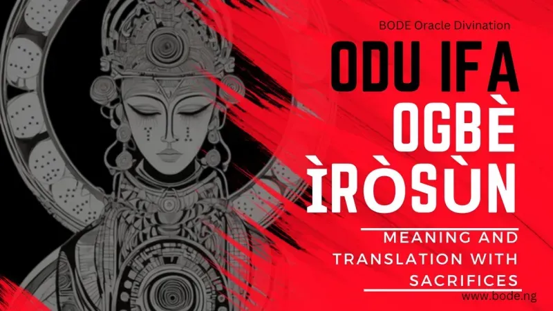 Ogbe Irosun: Meaning, Stories & Interpretation