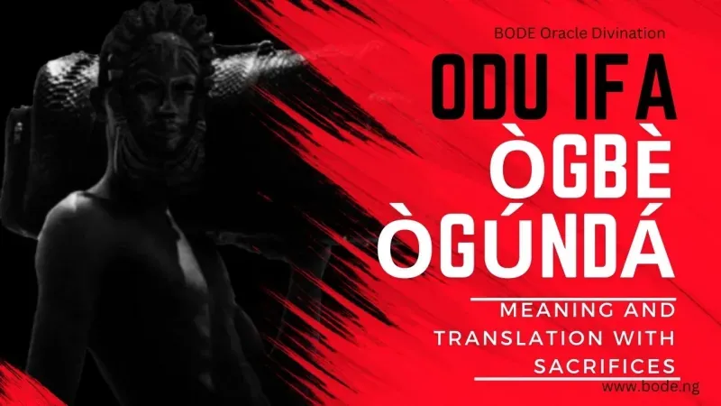Ogbe Ogunda: Meaning, Stories & Interpretation
