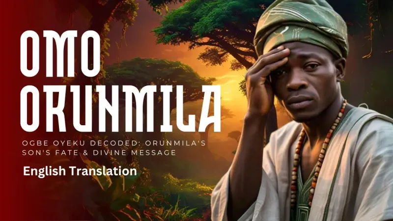 Orunmila's Sons' Destiny: Ogbe Oyeku Revealed