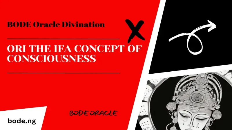 Ori in Ifa: The Concept of Consciousness