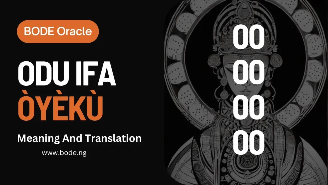 Odu Oyeku: Meaning, Symbolism & Message