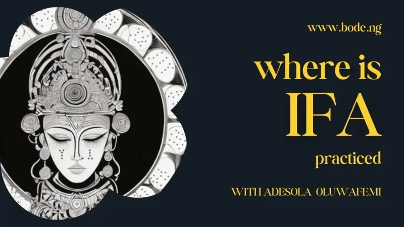 Where Is Ifa Practiced? Countries & Regions