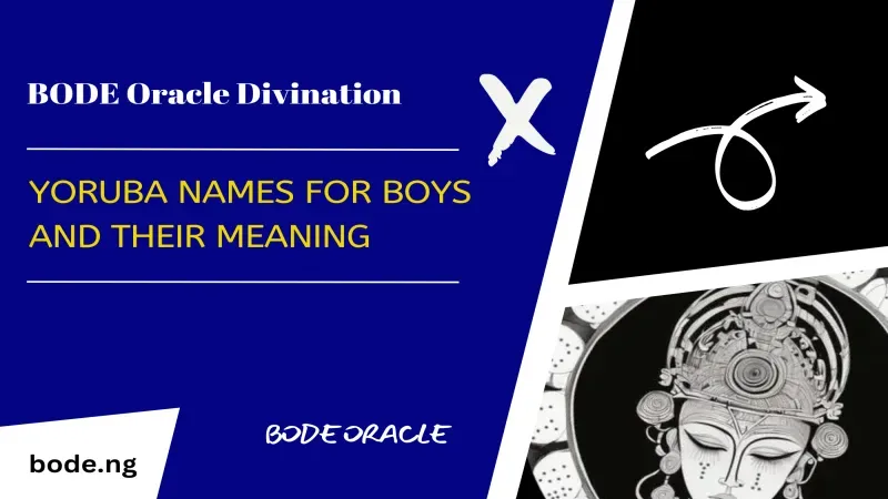 Yoruba Boy Names and Their Meanings