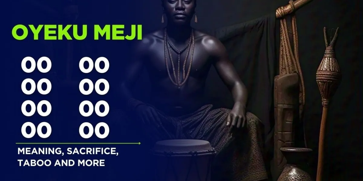 Odu Oyeku Meji: Meaning and Interpretation