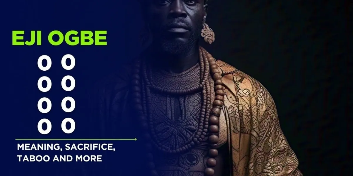 Odu Eji Ogbe: Meaning and Interpretation